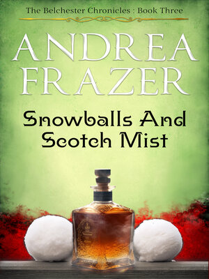 cover image of Snowballs and Scotch Mist